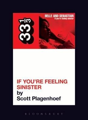 If you're feeling sinister; Scott. Plagenhoef; 2007