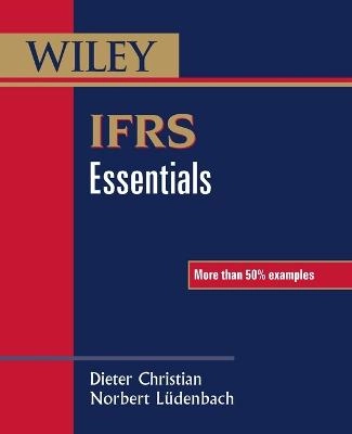 IFRS Essentials; Dieter Christian; 2013