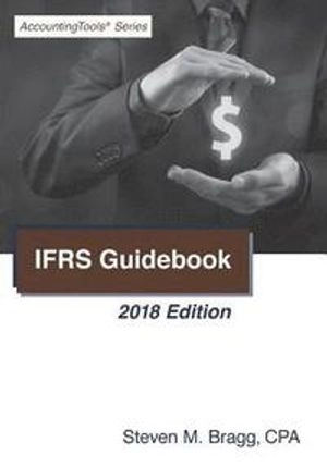 IFRS guidebook; Steven M. Bragg; 2017