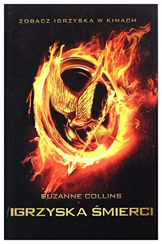 Igrzyska śmierci; Suzanne Collins; 2011