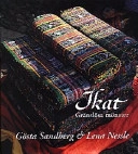 Ikat : Gränslösa mönster; Lena Nessle, Gösta Sandberg; 1998