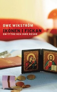 Ikonen i fickan : om yttre och inre resor