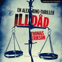 Illdåd; Thomas Erikson; 2012