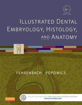 Illustrated dental embryology, histology and anatom