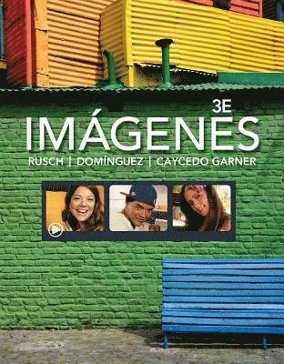 ImÃ¡genes; Debbie Rusch, Marcela Dominguez, Lucia Caycedo Garner; 2013