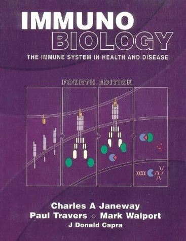 Immunobiology : the immune system in health and disease; Charles A. Janeway; 1999