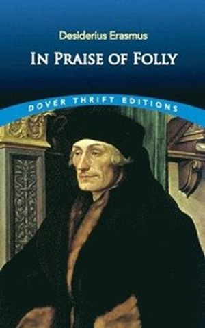 In Praise of Folly