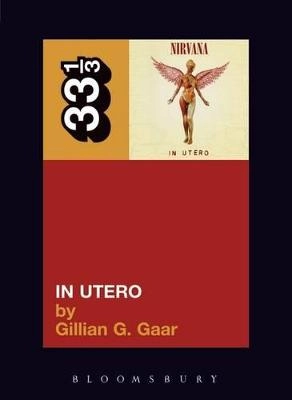 In utero; Gillian G. Gaar; 2006