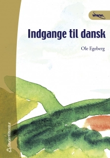 Indgange til dansk; Ole Egeberg; 2004