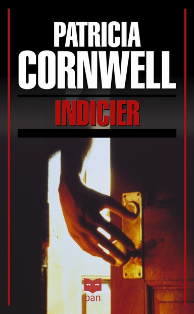 Indicier : Ett fall för Kay Scarpetta; Patricia Cornwell; 2001