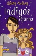 Indigos stjärna; Hilary McKay; 2004
