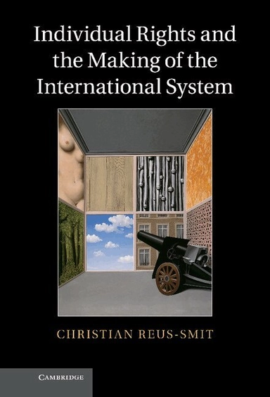 Individual rights and the making of the international system