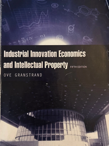 Industrial innovation economics and intellectual property