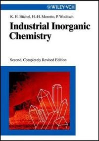 Industrial Inorganic Chemistry; Karl Heinz Büchel; 2000