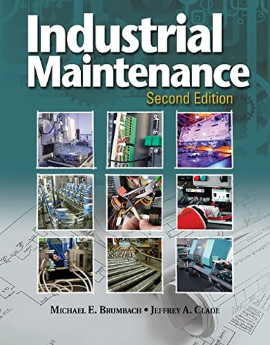 Industrial Maintenance; Michael Brumbach, Jeffrey Clade; 2013