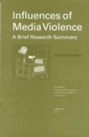 Influences of media violence