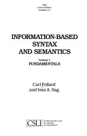 Information - based syntax and semantics; Carl Jesse Pollard; 1987