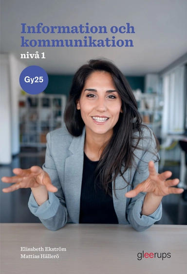 Information och kommunikation Nivå 1 - Gy25