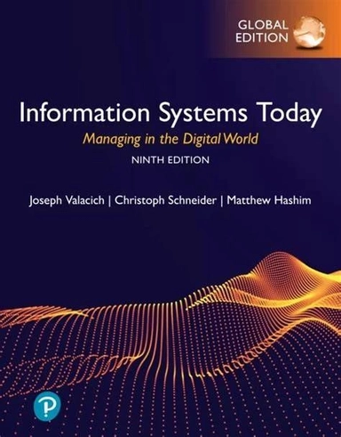 Information Systems Today - managing in the digital world