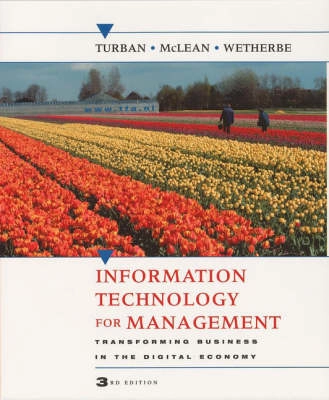 Information technology for management : transforming business in the digital economy; Efraim Turban; 2002