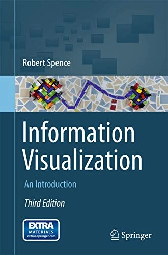 Information visualization : an introduction; Robert Spence; 2014