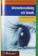 Informationssökning och lärande : en forskningsöversiktSkolverkets monografiserie