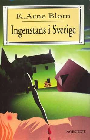 Ingenstans i Sverige