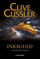 Inkaguld; Clive Cussler; 1994