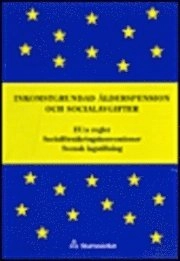 Inkomstgrundad ålderspension och socialavgifter :EU:s regler Socialförsäkringskonventioner Svensk lagstiftning SKV 405 utg 10; Sverige. Skatteverket, Sverige. Riksskatteverket
(tidigare namn), Sverige. Riksskatteverket; 2008