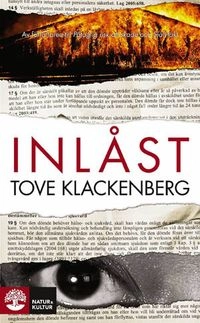 Inlåst; Tove Klackenberg; 2008