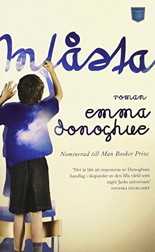 Inlåsta; Emma Donoghue; 2011