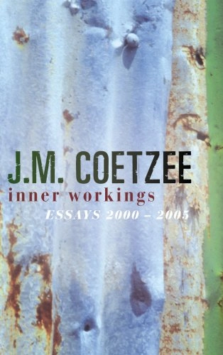 Inner workings : literary essays 2000-2005