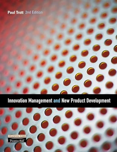 Innovation management and new product development; Paul Trott; 2002