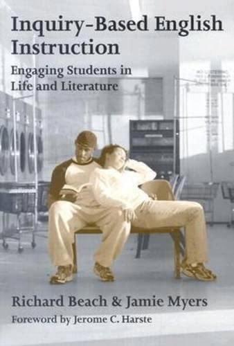 Inquiry-based English instruction : engaging students in life and literature