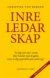 Inre Ledarskap; Christina von Bergen; 2009