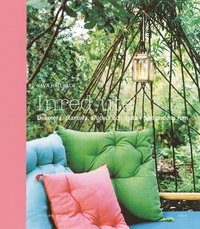 Inred ute : dekorera, plantera, snickra och gjuta i trädgårdens rum; Reva Hallbäck; 2004