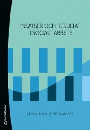 Insatser och resultat i socialt arbete