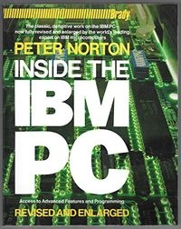 Inside the IBM PC; Peter Norton; 1986