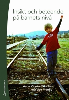 Insikt och beteende på barnets nivå