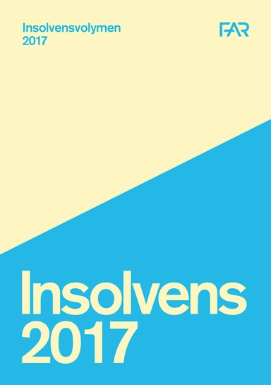 Insolvensvolymen 2017; FAR, Föreningen Auktoriserade revisorer, FAR SRS, FAR akademi; 2017