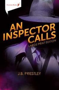 Inspector Calls; J B Priestley; 2019