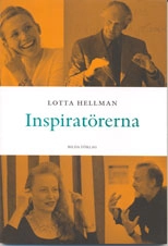 Inspiratörerna; Lotta Hellman; 2002