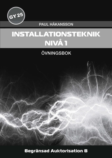 Installationsteknik, nivå 1 - Övningsbok; Paul Håkansson; 2025