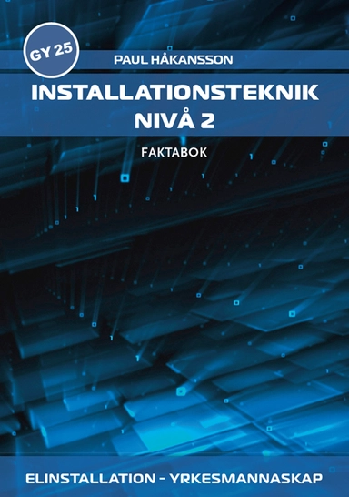Installationsteknik, nivå 2; Paul Håkansson; 2025