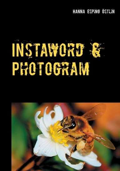 Instaword & Photogram; Hanna Esping Östlin; 2017