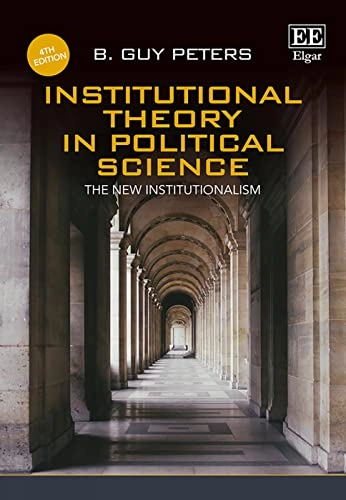 Institutional theory in political science : the new institutionalism