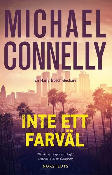 Inte ett farväl; Michael Connelly; 2018