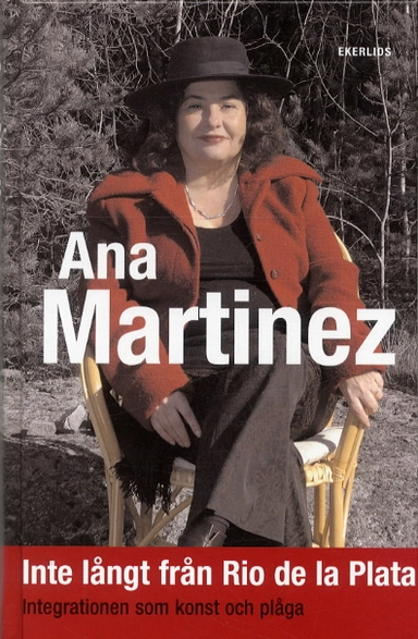 Inte långt från från Rio de la Plata; Ana Martinez; 2003