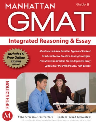Integrated reasoning & essay : GMAT strategy guide; Manhattan Gmat; 2012