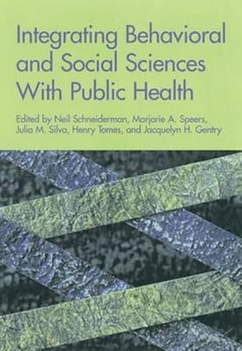 Integrating behavioral and social sciences with public health